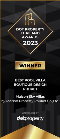 Dot Property Thailand Awards 2023 — Best Pool Villa Boutique Design Phuket, Maison Sky Villas